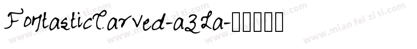 FontasticCarved-a3La字体转换