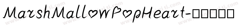 MarshMallowPopHeart字体转换