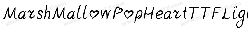 MarshMallowPopHeartTTFLight字体转换