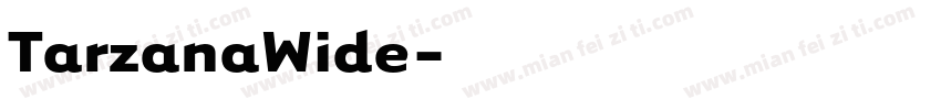 TarzanaWide字体转换