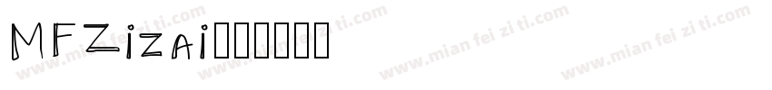 MFZizai字体转换