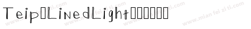 Teip-LinedLight字体转换