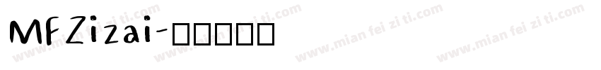 MFZizai字体转换