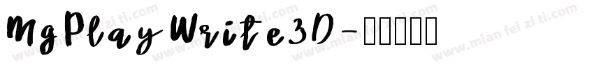 MgPlayWrite3D字体转换