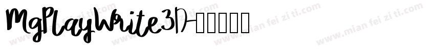 MgPlayWrite3D字体转换