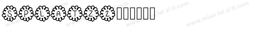 Splatz2字体转换