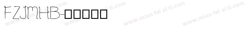 FZJMHB字体转换