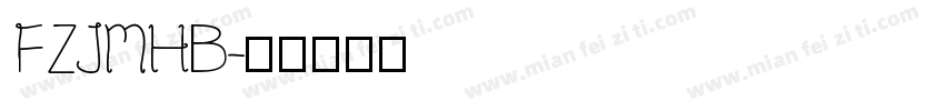 FZJMHB字体转换