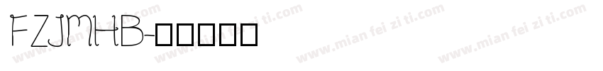 FZJMHB字体转换