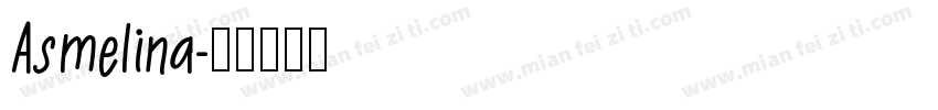 Asmelina字体转换