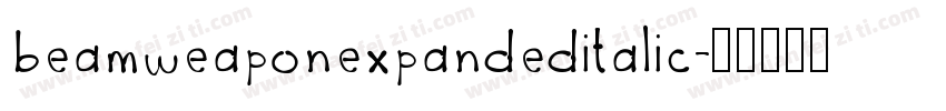 beamweaponexpandeditalic字体转换