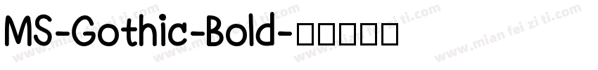 MS-Gothic-Bold字体转换