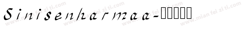 Sinisenharmaa字体转换