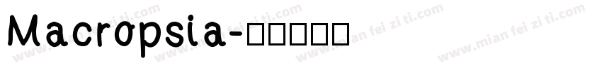 Macropsia字体转换