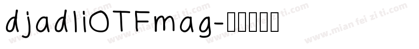 djadliOTFmag字体转换