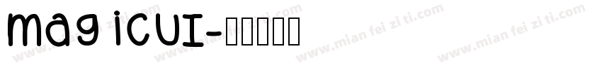 magicUI字体转换