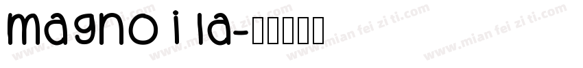 magnoila字体转换