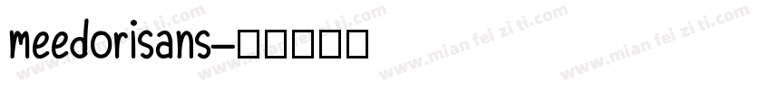 meedorisans字体转换