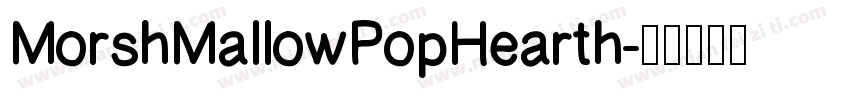 MorshMallowPopHearth字体转换