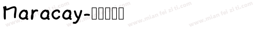 Maracay字体转换