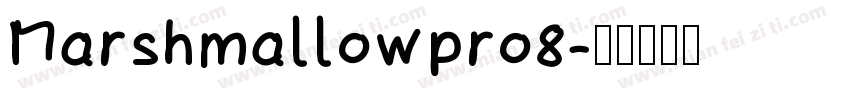 Marshmallowpro8字体转换
