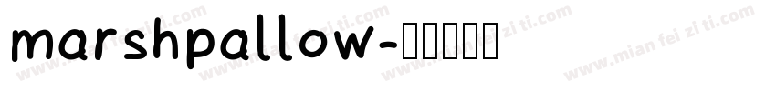 marshpallow字体转换