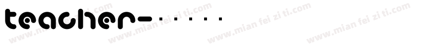 teacher字体转换