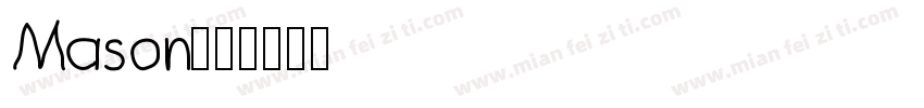 Mason字体转换