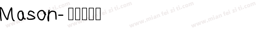 Mason字体转换
