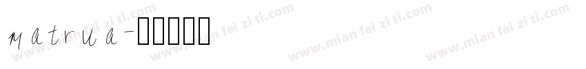 matrua字体转换