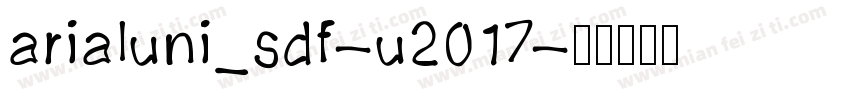 arialuni_sdf-u2017字体转换