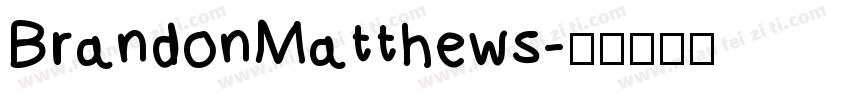 BrandonMatthews字体转换