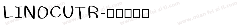 LINOCUTR字体转换