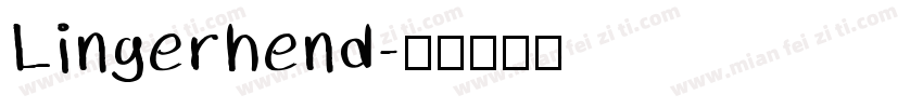 Lingerhend字体转换