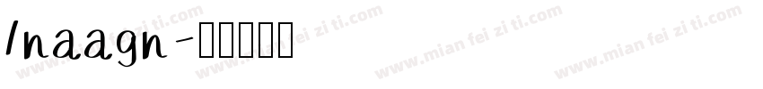 Inaagn字体转换