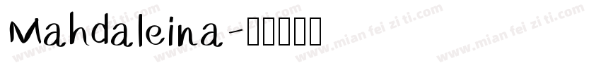 Mahdaleina字体转换