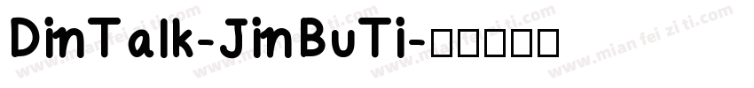 DinTalk-JinBuTi字体转换