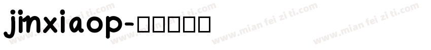 jinxiaop字体转换