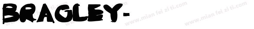 BRAGLEY字体转换