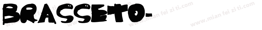 BRASSETO字体转换