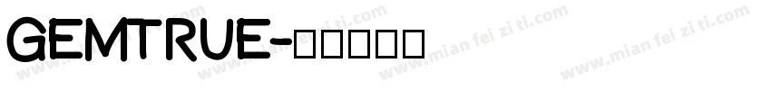 GEMTRUE字体转换