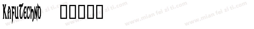 KafuTechno字体转换