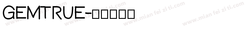 GEMTRUE字体转换