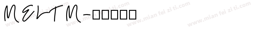 MELTM字体转换