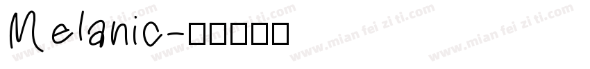 Melanic字体转换