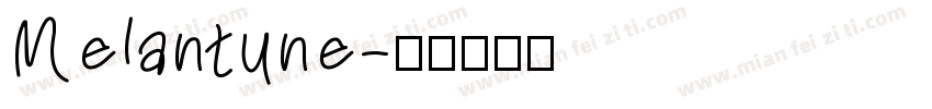 Melantune字体转换