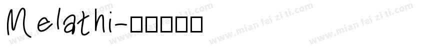 Melathi字体转换