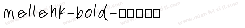 mellehk-bold字体转换