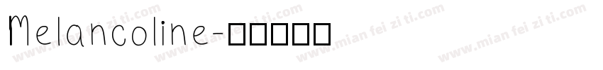 Melancoline字体转换