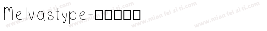 Melvastype字体转换